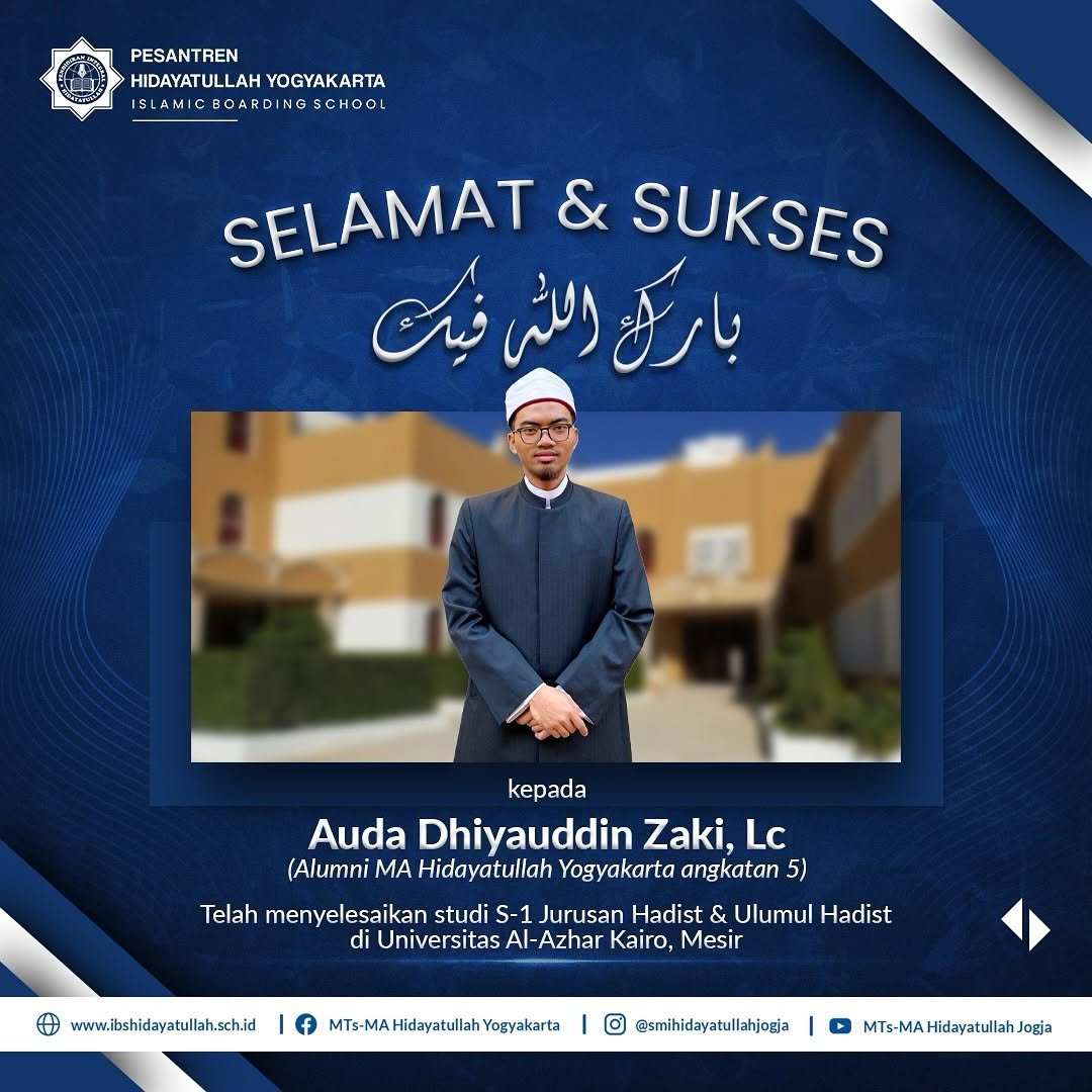 Alumni MA Hidayatullah Yogyakarta angkatan 5 - Auda Dhiayuddin Zaki, Lc. - Jurusan Hadits & Ulumul Hadits di Universitas Al-Azhar Kairo, Mesir