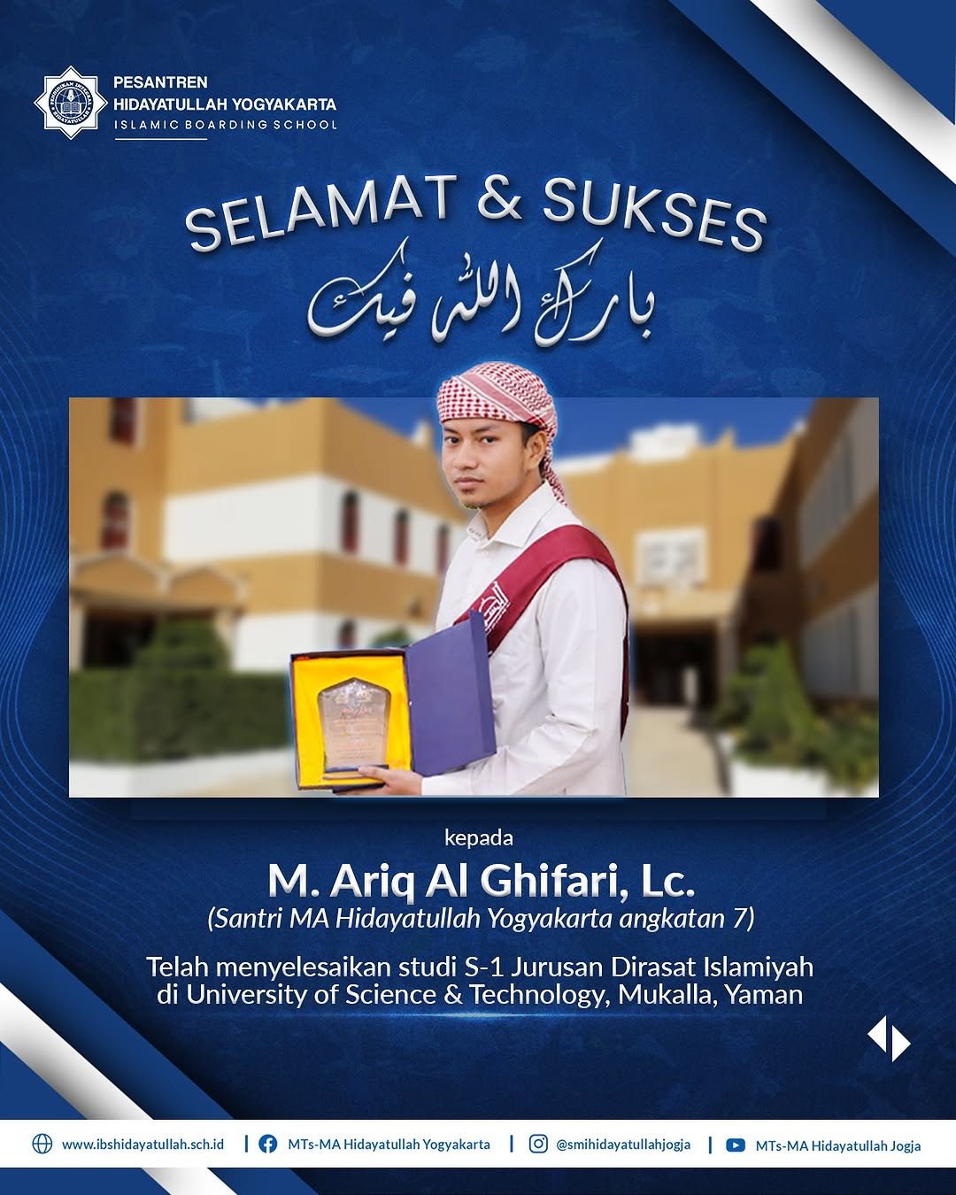 Alumni MA Hidayatullah Yogyakarta angkatan 7 - M. Ariq Al Ghifari, Lc. - Jurusan Dirasat Islamiyah di University of Science & Technology, Mukalla, Yaman
